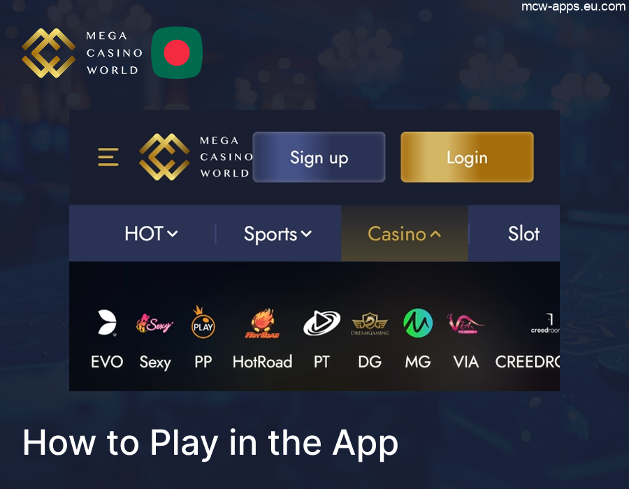 Start Casino playing and betting on the MCW app